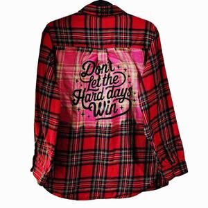 Don't Let The Hard Days Win Custom Upcycled Bleached Plaid Flannel, 2X
